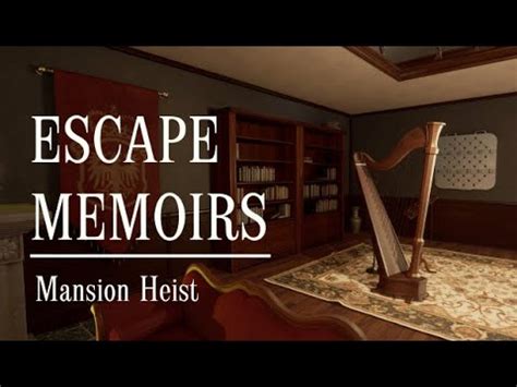 Escape Memoirs: Mansion Heist for PC .